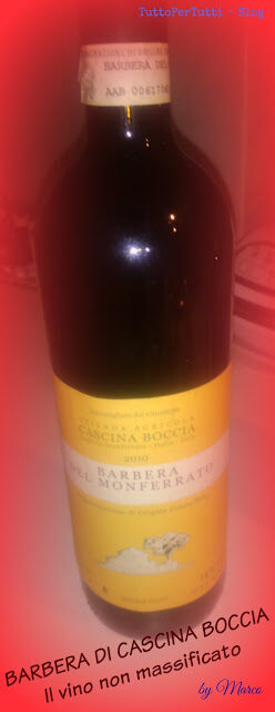 BARBERA DI CASCINA BOCCIA – IL VINO NON MASSIFICATO