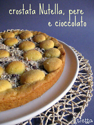 Crostata di Nutella, pere e cioccolato