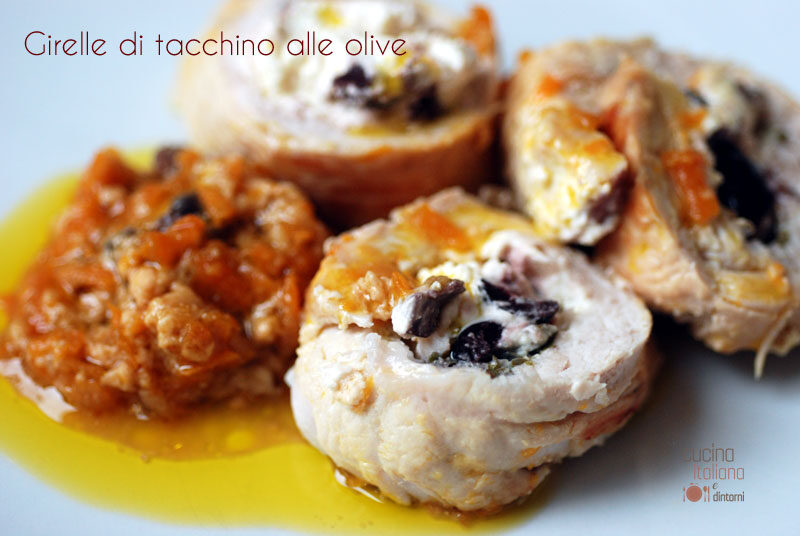 Girelle di Tacchino alle Olive