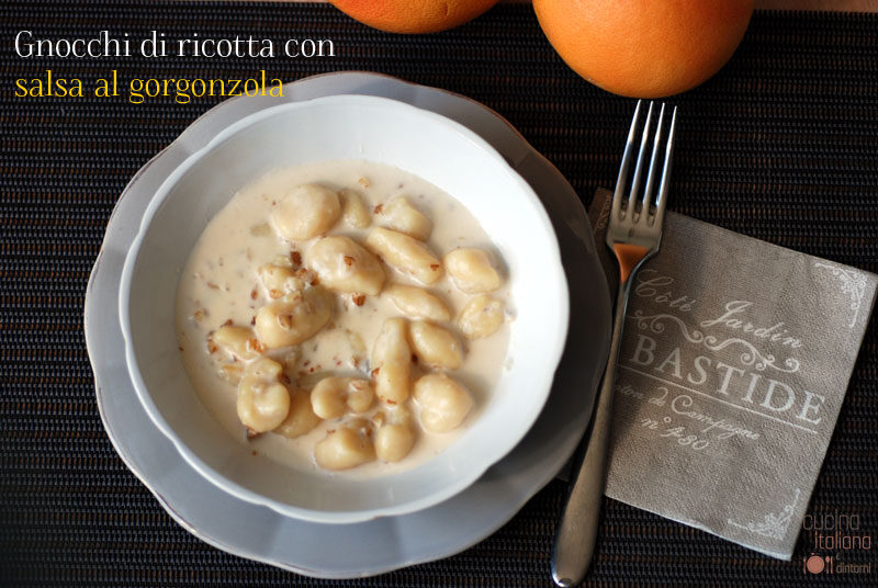 Gnocchi di ricotta in salsa di gorgonzola DOP