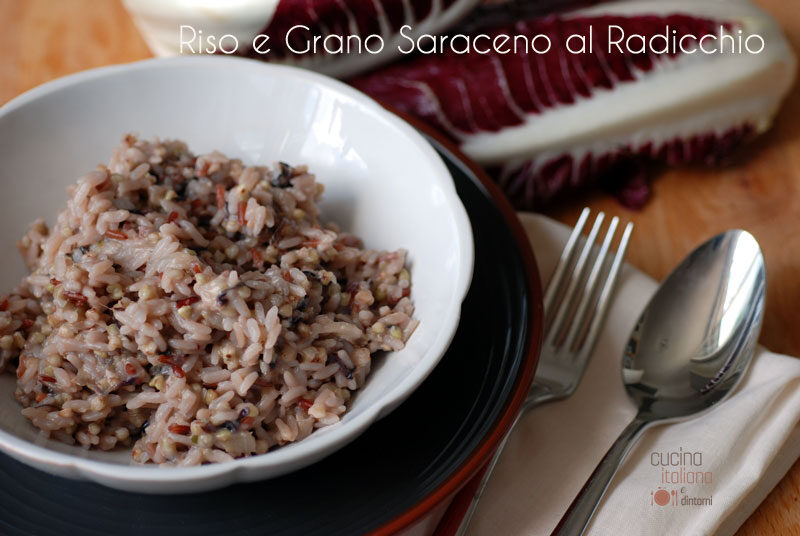 Riso e grano saraceno al radicchio