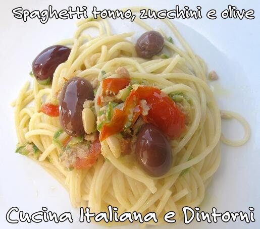 Spaghetti tonno, zucchine e olive