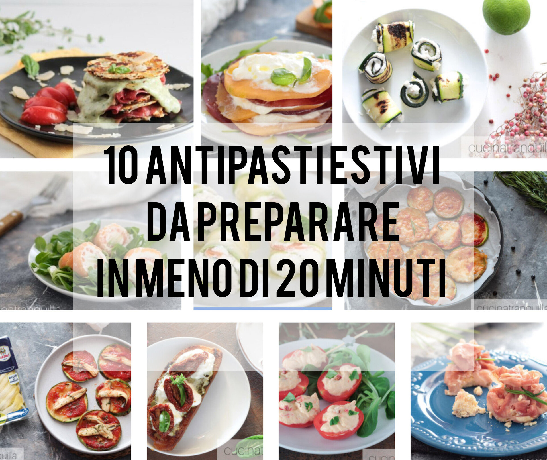 10 antipasti estivi da preparare in meno di 20 minuti