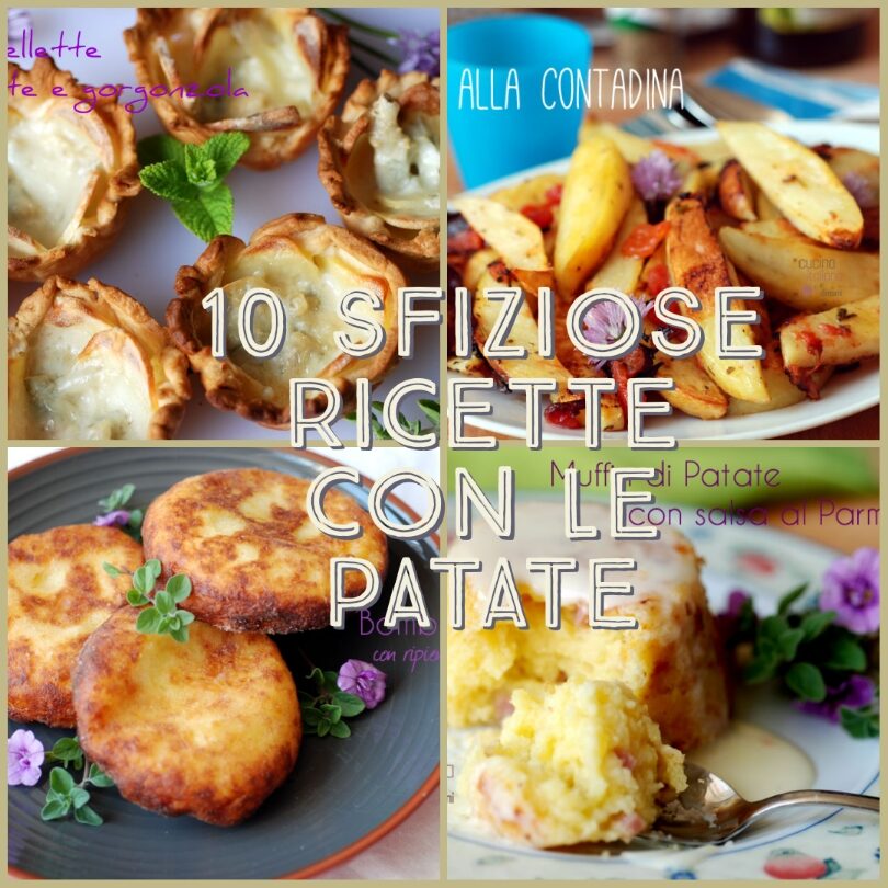 10 sfiziose ricette con le patate
