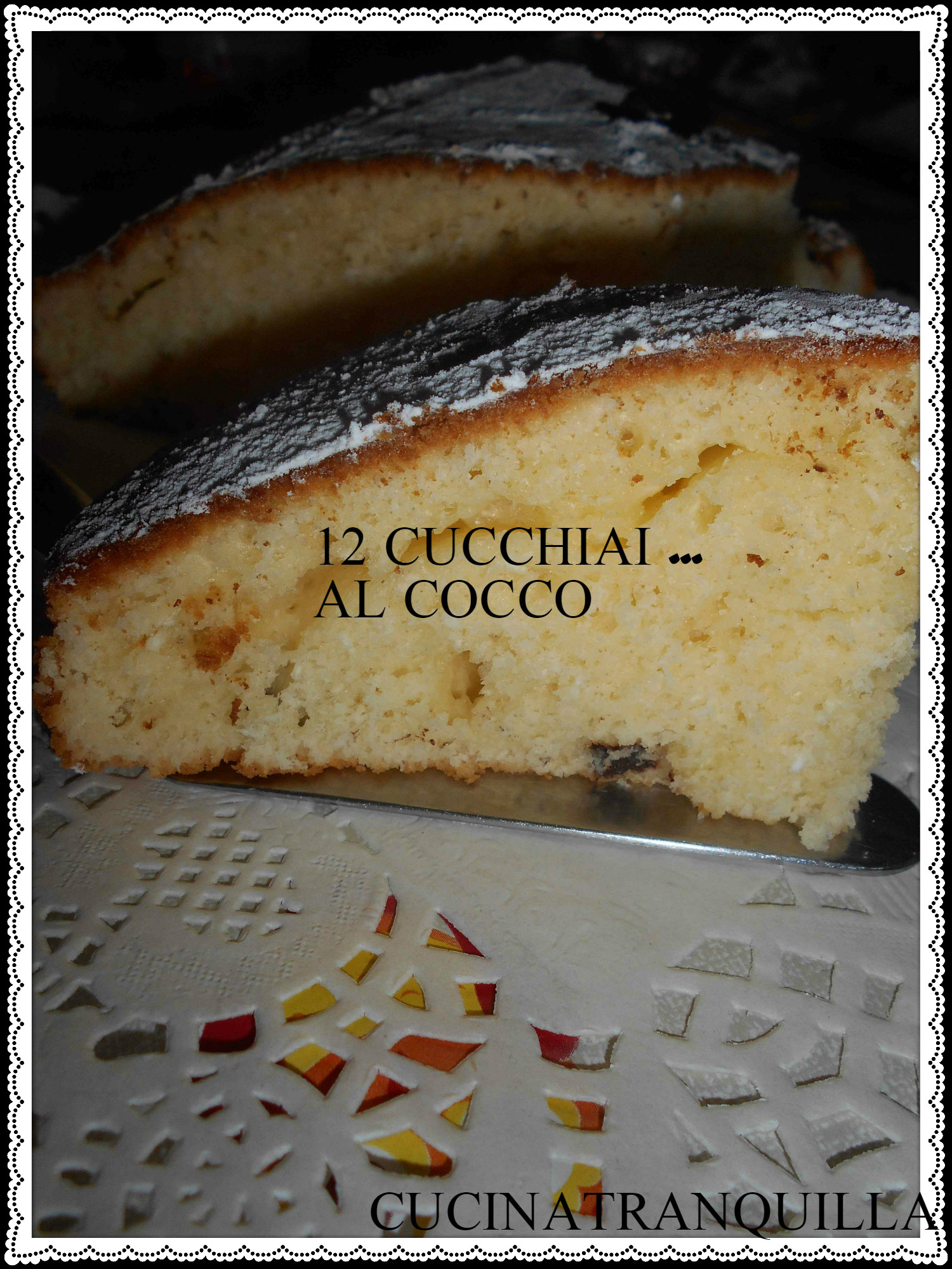 12 cucchiai… al cocco