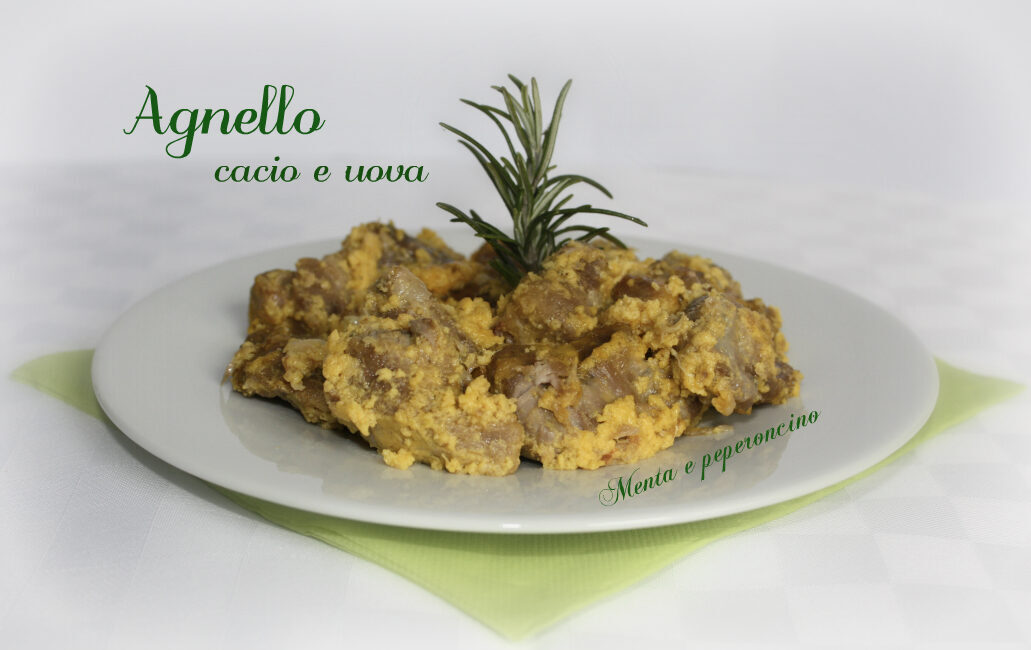 Agnello cacio e uova