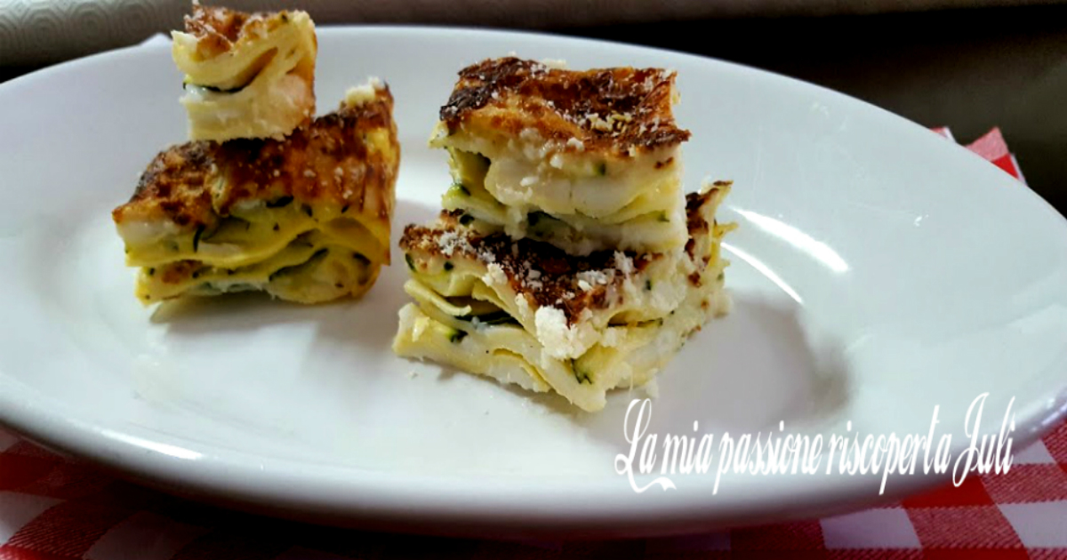 Antipasti di lasagna con zucchina e besciamella