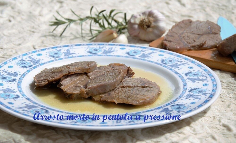 Arrosto morto in pentola a pressione