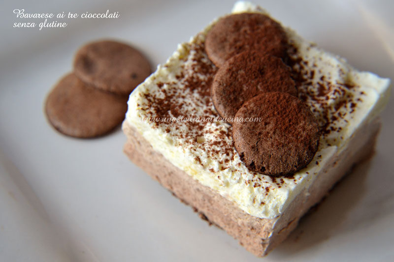Bavarese ai tre cioccolati senza glutine