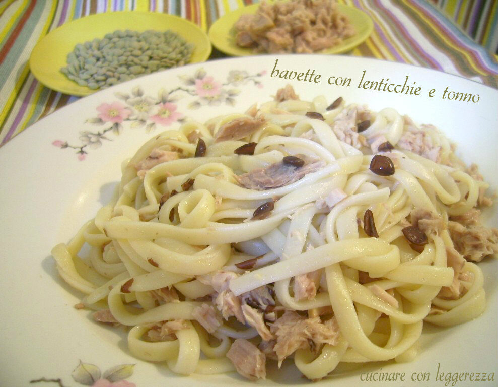 Bavette con lenticchie e tonno