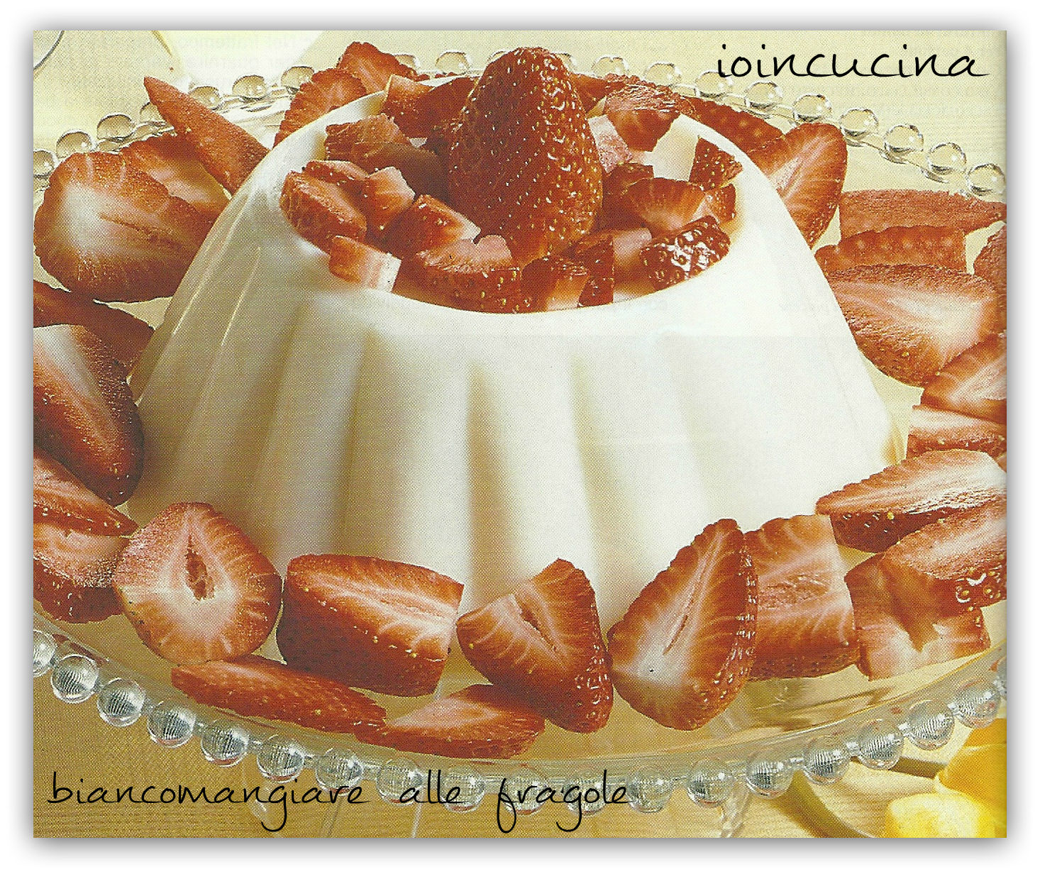 Biancomangiare alle fragole