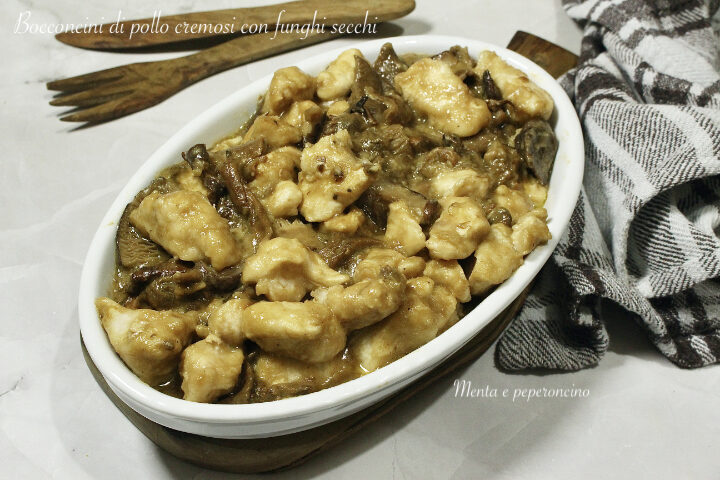 Bocconcini di pollo cremosi con funghi secchi