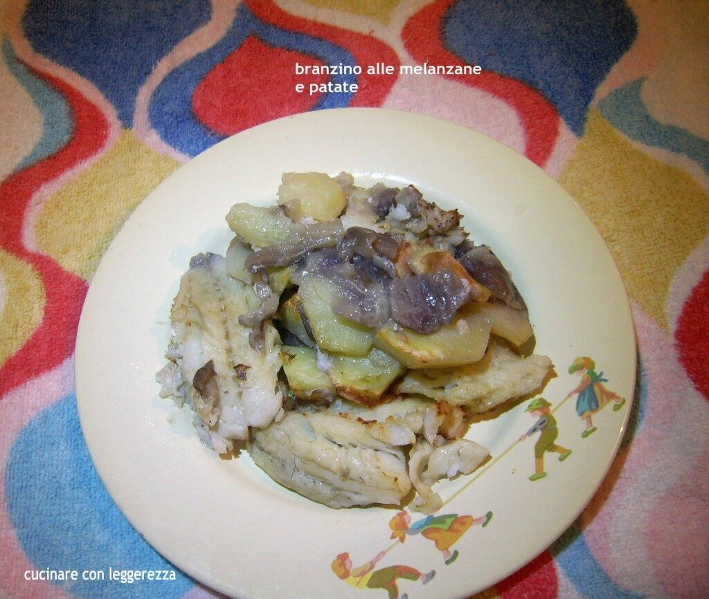 Branzino alle melanzane e patate