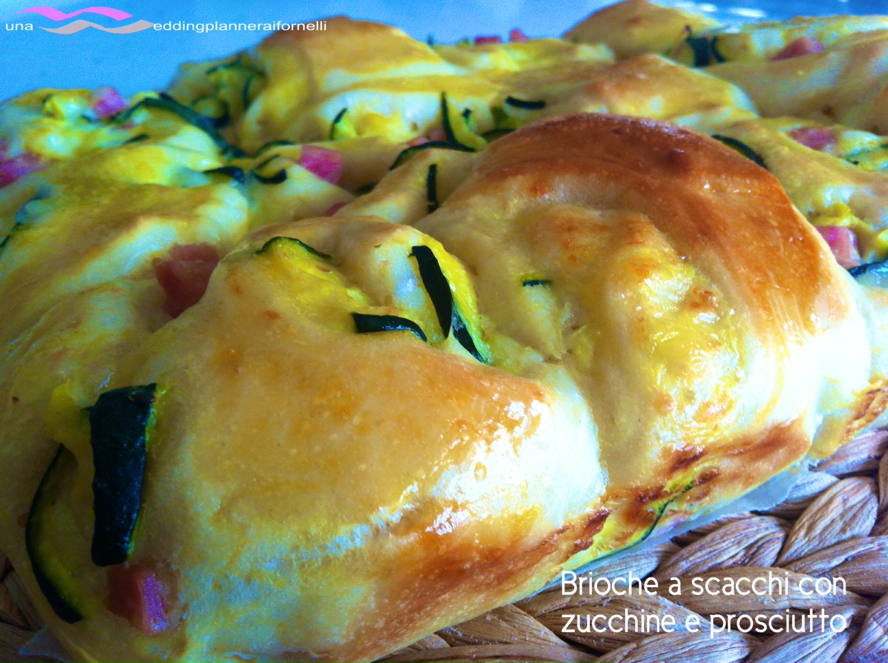Brioche a scacchi con zucchine e prosciutto