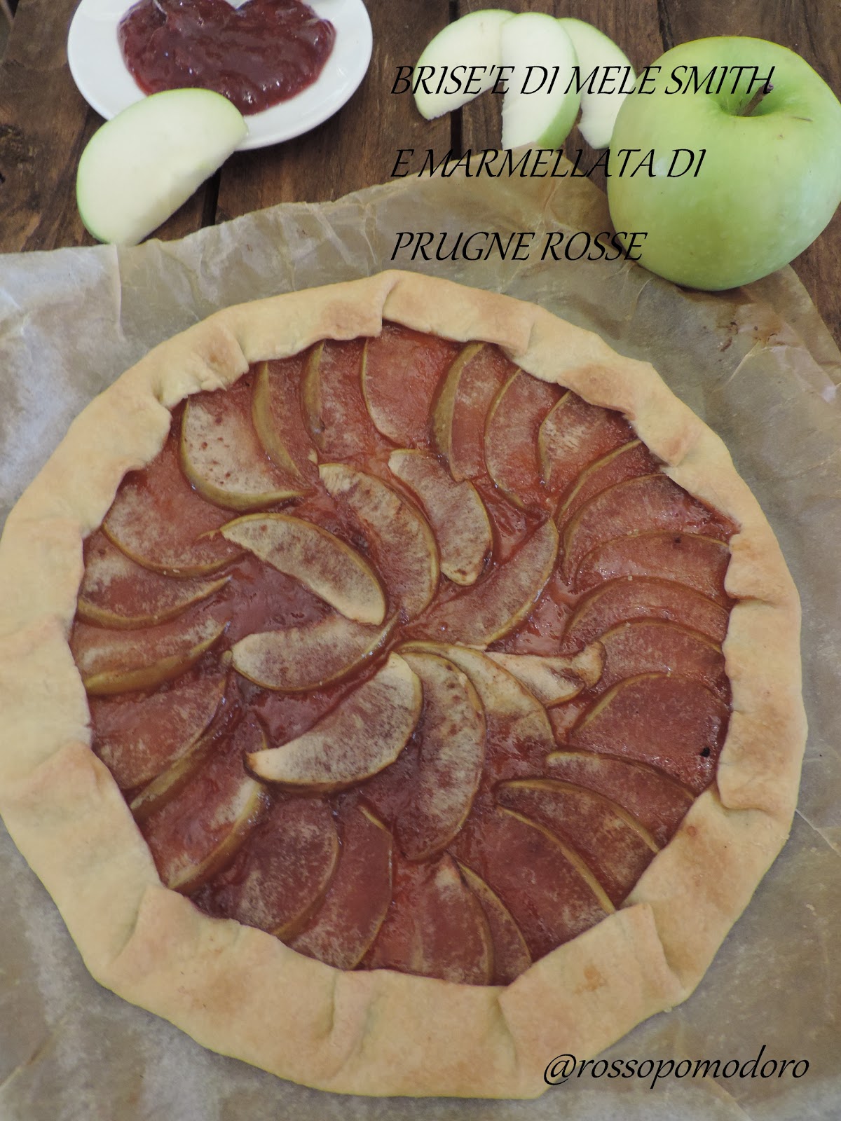 Brisèe di mele smith e marmellata di prugne rosse
