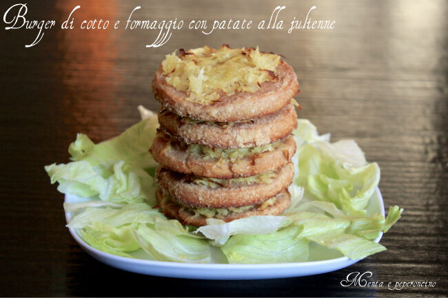 Burger di cotto e formaggio con patate alla julienne