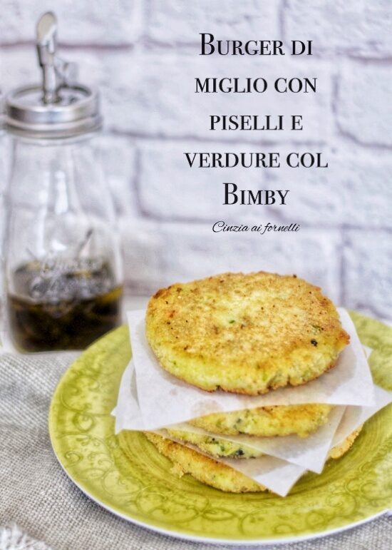 Burger di miglio con piselli e verdure col bimby