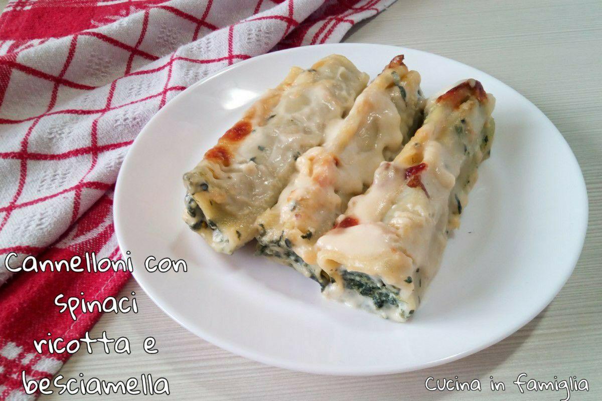 Cannelloni con spinaci ricotta e besciamella