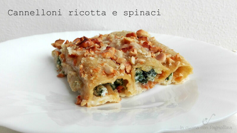 Cannelloni ricotta e spinaci