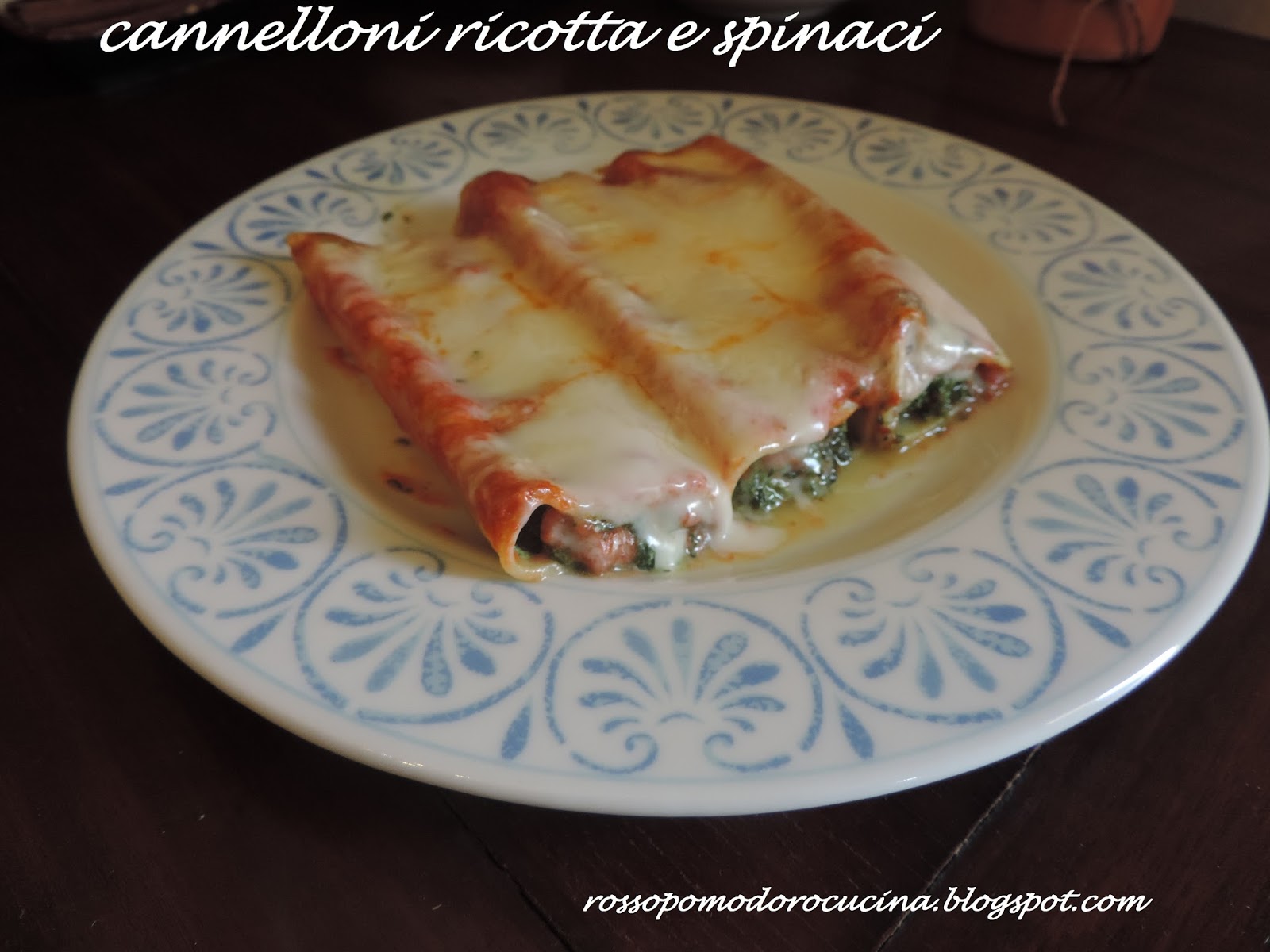 Cannelloni ricotta e spinaci