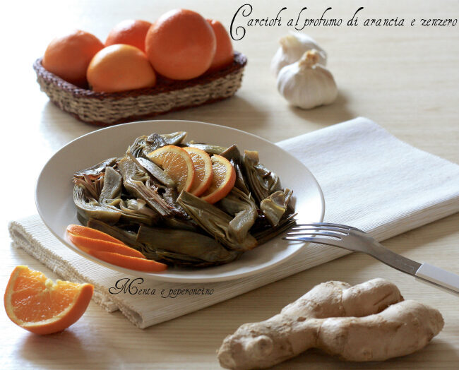 Carciofi al profumo di arancia e zenzero