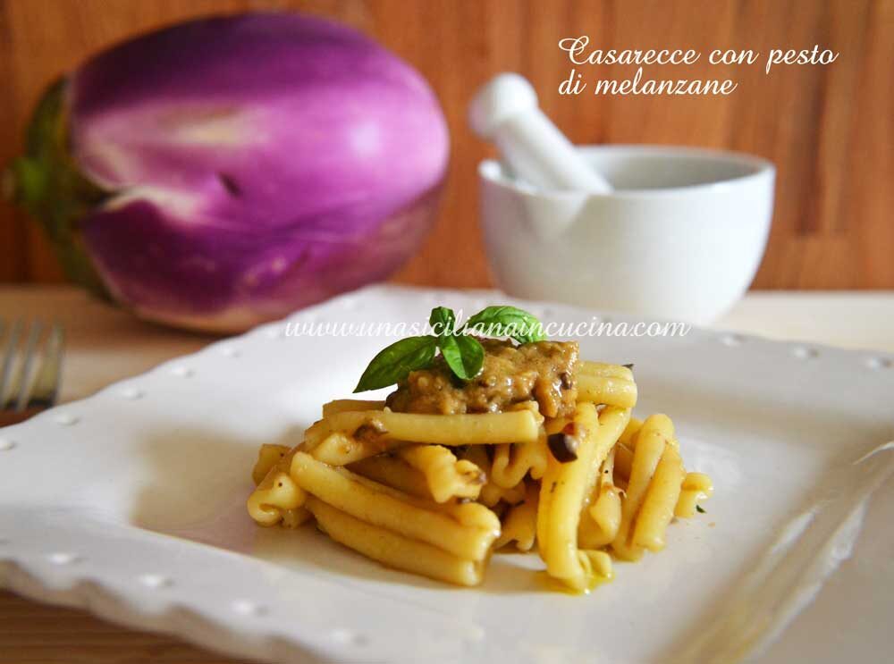 Casarecce con pesto di melanzane