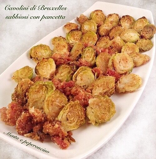 Cavolini di Bruxelles sabbiosi con pancetta
