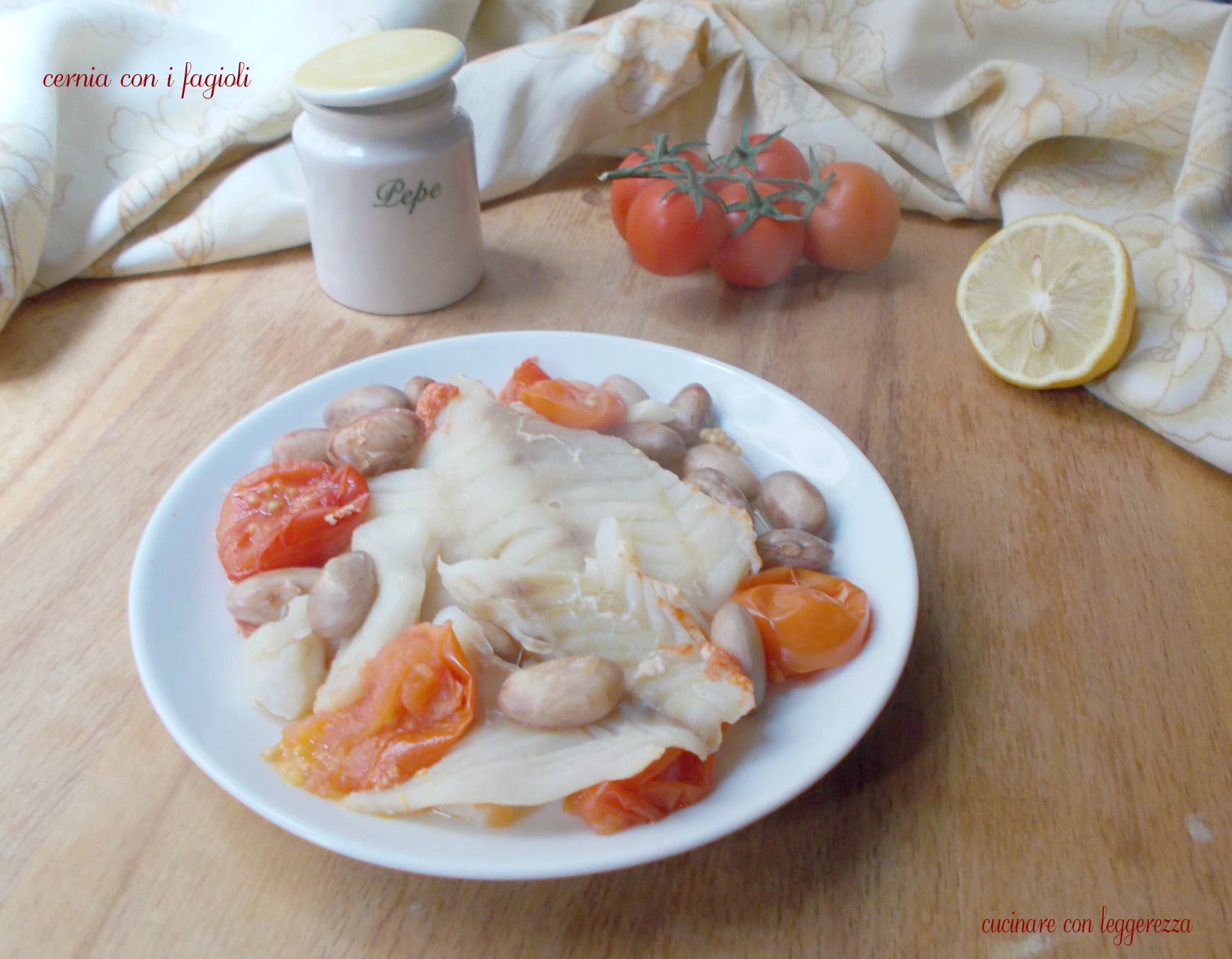 Cernia con i fagioli