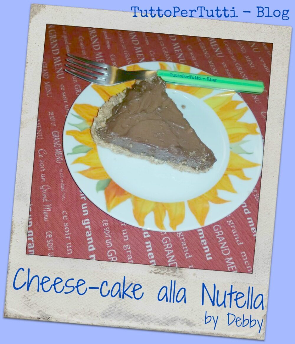 Cheese-cake alla nutella by debby