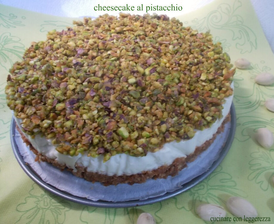 Cheesecake al pistacchio