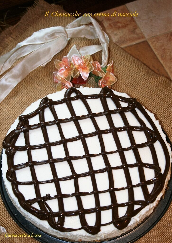 Cheesecake con crema di nocciole