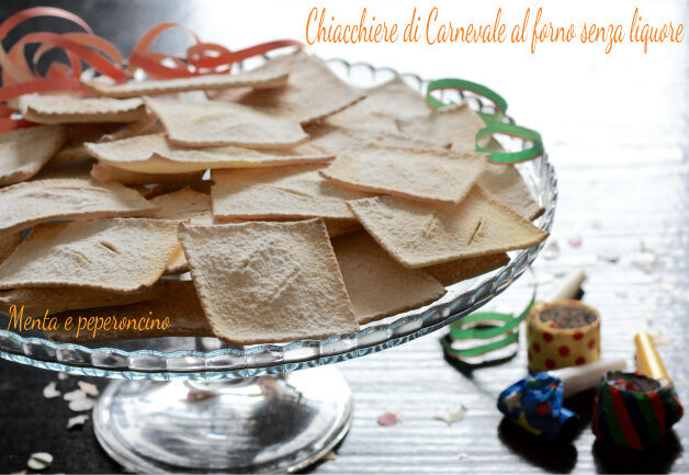 Chiacchiere di carnevale al forno senza liquore