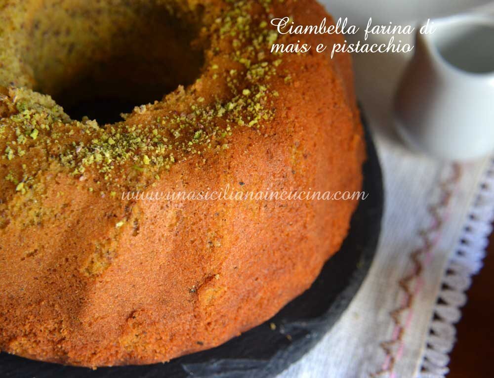 Ciambella farina di mais e pistacchio