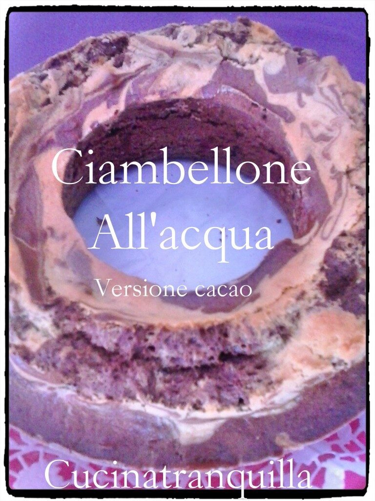 Ciambellone all’acqua (versione cacao)