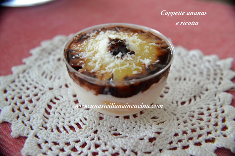 Coppette ananas e ricotta