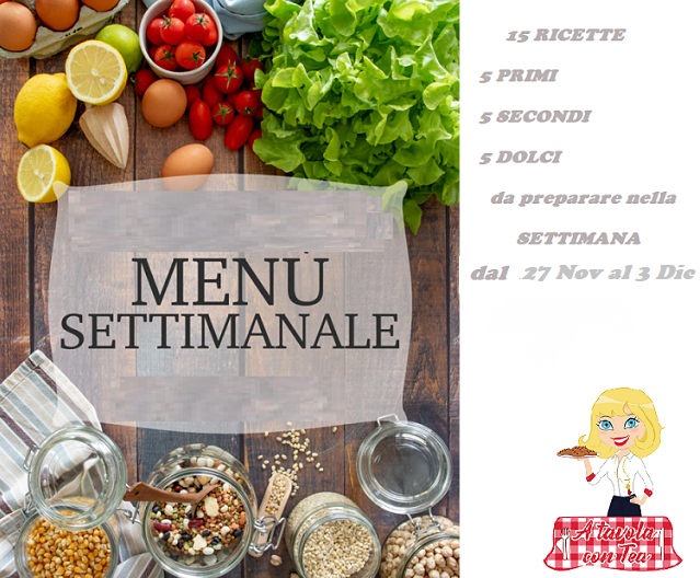 Cosa cucinare la settimana dal 27 nov al 3 dic
