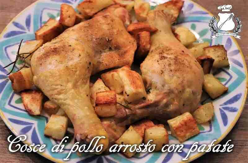 Cosce di pollo arrosto con patate