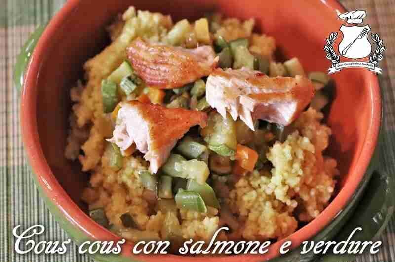 Cous cous con salmone e verdure