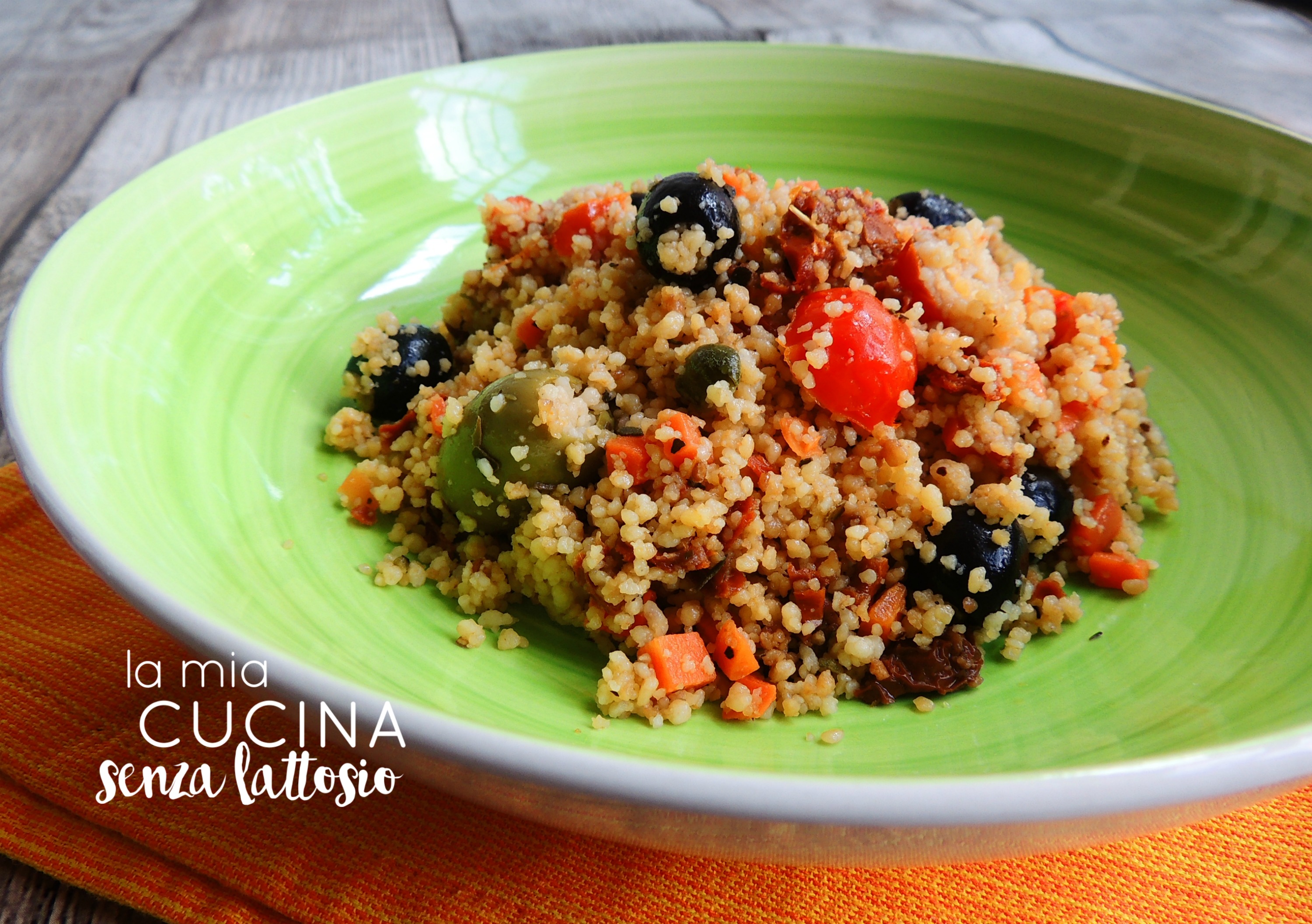 Cous cous pomodori, olive e capperi – senza lattosio