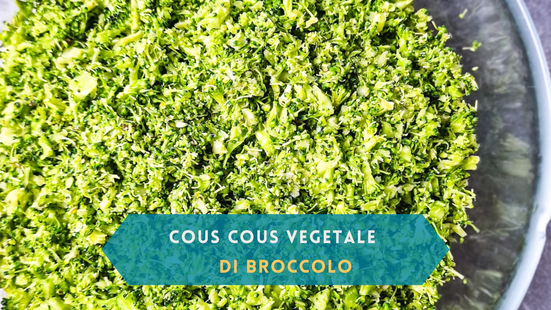 Cous cous vegetale di broccolo (senza cereali)