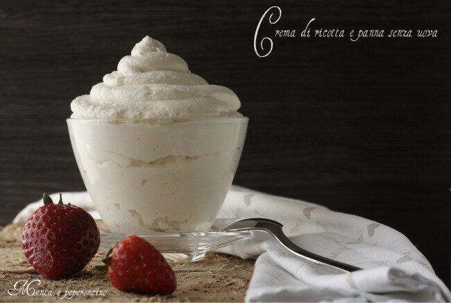Crema di ricotta e panna senza uova