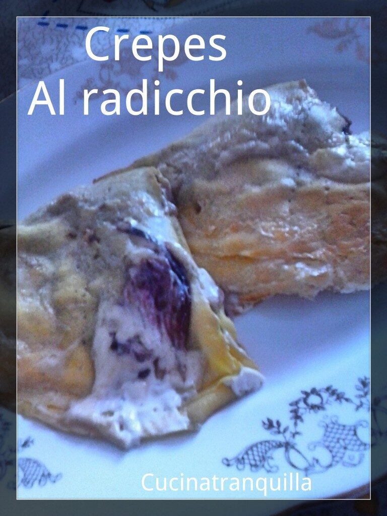 Crepes al radicchio