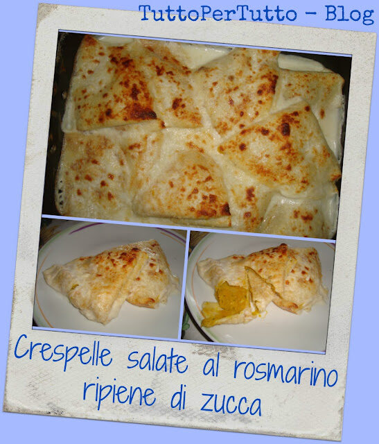 CRESPELLE SALATE AL ROSMARINO RIPIENE DI ZUCCA