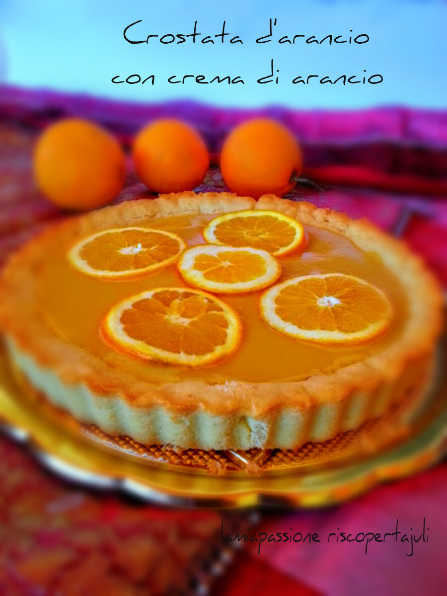 Crostata con crema di arancio