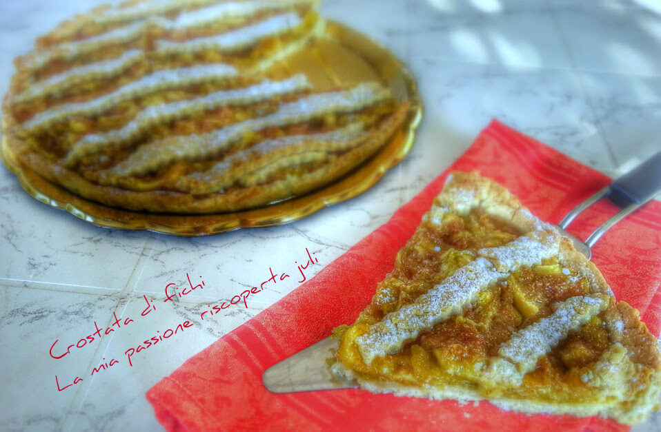 Crostata di fichi ,farina,burro, fichi freschi marmellata pasta frolla