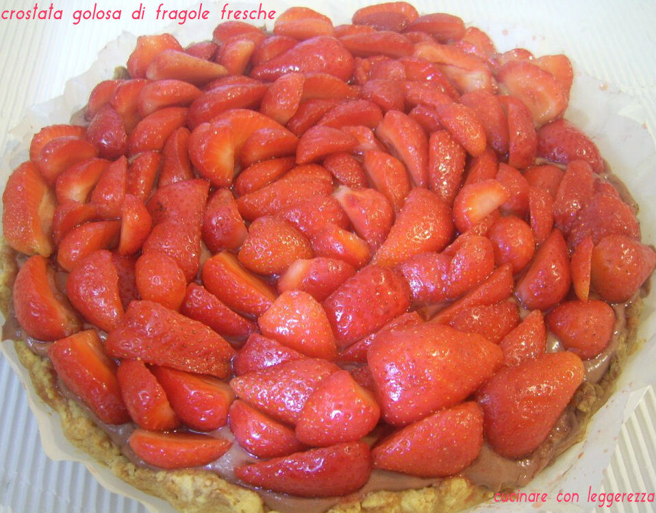 Crostata golosa di fragole fresche