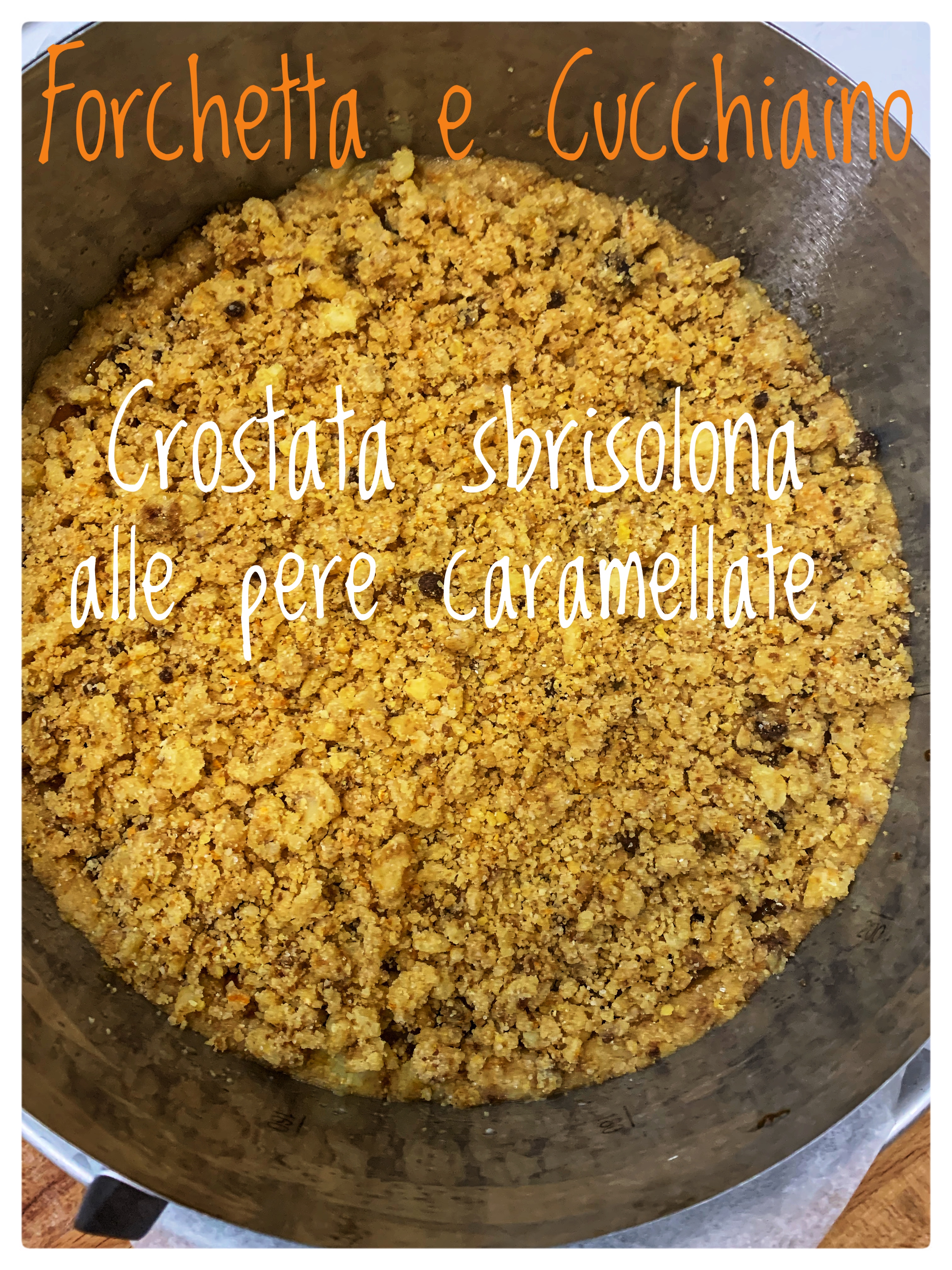 Crostata sbrisolona alle pere caramellate (senza glutine)
