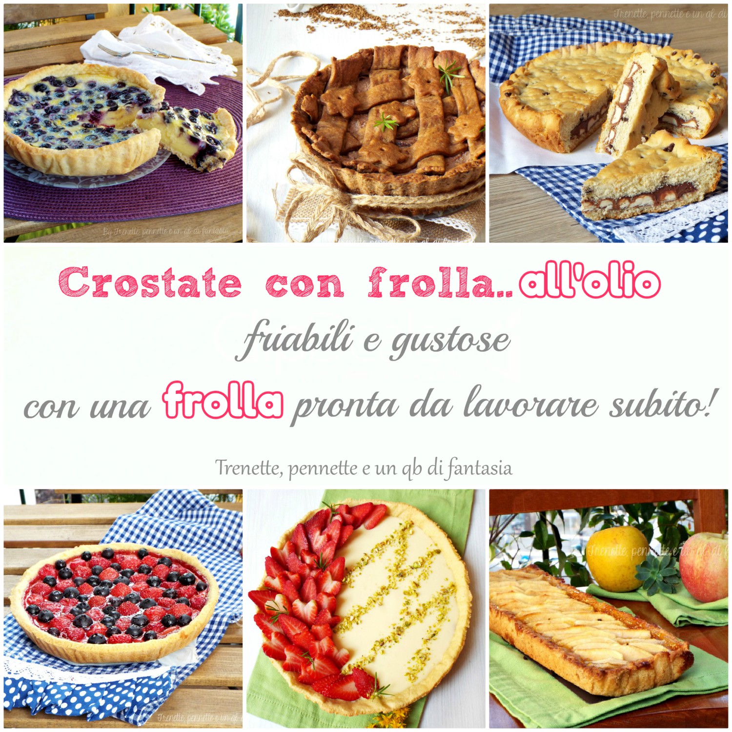 Crostate con frolla all’olio
