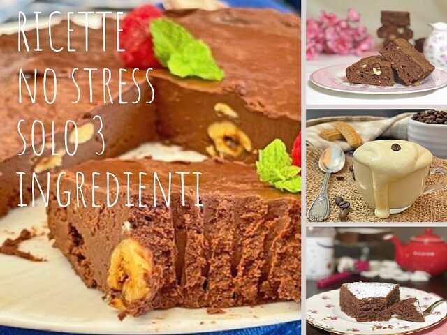 Dolci con 3 ingredienti troppo facili per non farli