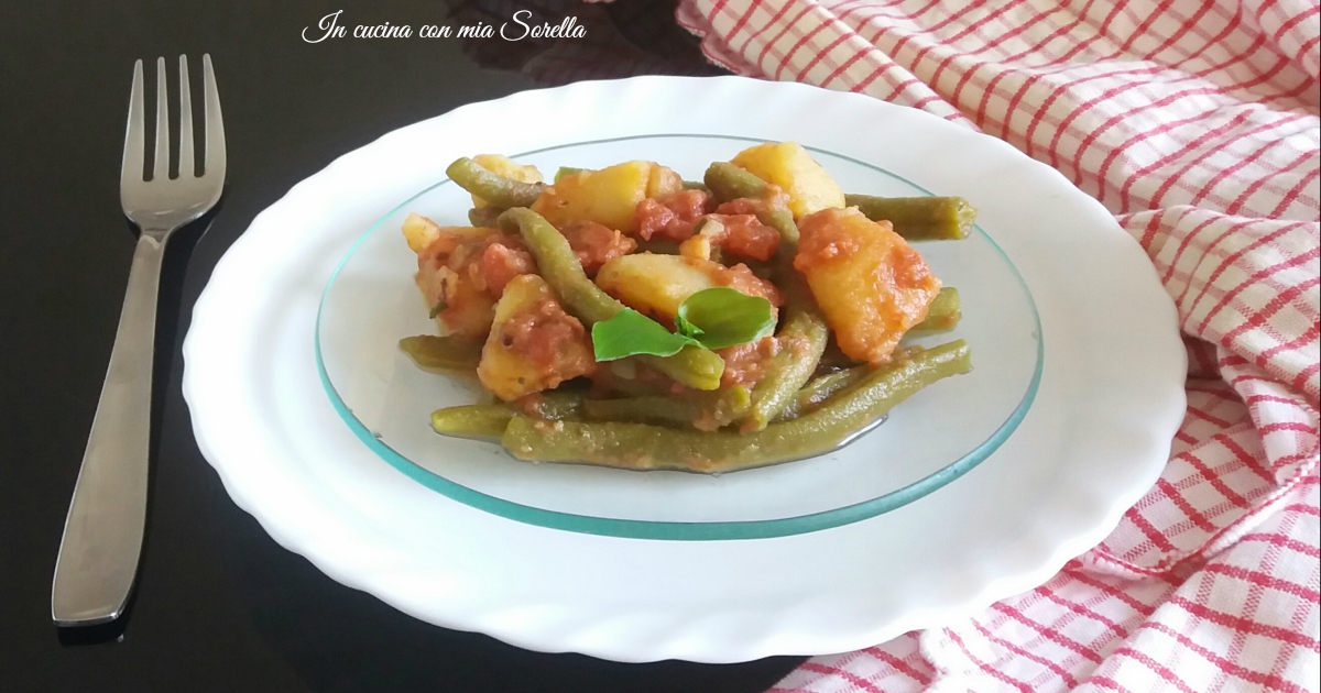 Fagiolini e patate al pomodoro